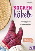 E-Book (pdf) Socken häkeln - Schnell und einfach mit der 4-Stufenmethode von Sabine Ruf