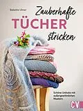 E-Book (pdf) Zauberhafte Tücher stricken von Babette Ulmer
