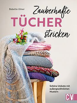 E-Book (pdf) Zauberhafte Tücher stricken von Babette Ulmer