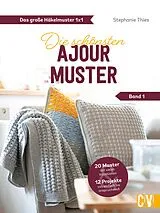 E-Book (pdf) Das große Häkelmuster 1x1 von Stephanie Thies