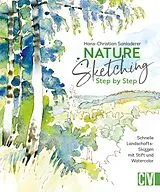 E-Book (pdf) Nature Sketching Step by Step von Hans-Christian Sanladerer