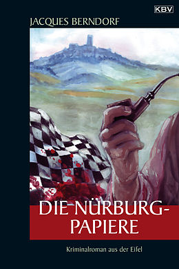 E-Book (epub) Die Nürburg-Papiere von Jacques Berndorf