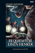 E-Book (epub) Requiem für einen Henker von Jacques Berndorf