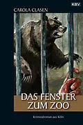 E-Book (epub) Das Fenster zum Zoo von Carola Clasen