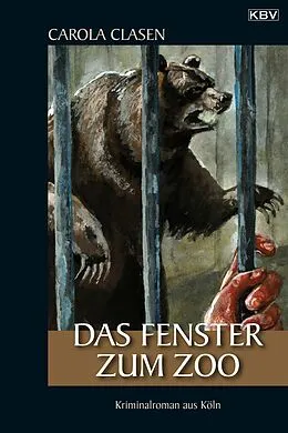 E-Book (epub) Das Fenster zum Zoo von Carola Clasen