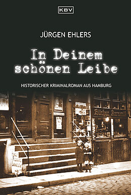 E-Book (epub) In Deinem schönen Leibe von Jürgen Ehlers