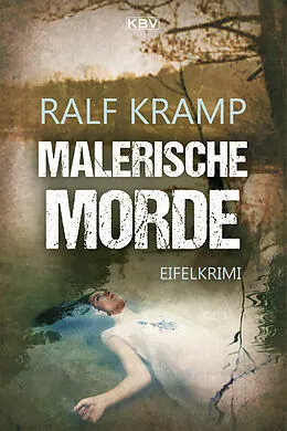 E-Book (epub) Malerische Morde von Ralf Kramp