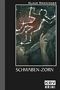 E-Book (epub) Schwaben-Zorn von Klaus Wanninger