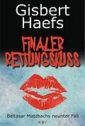 E-Book (epub) Finaler Rettungskuss von Gisbert Haefs
