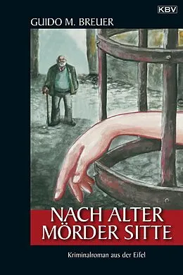 E-Book (epub) Nach alter Mörder Sitte von Guido M. Breuer