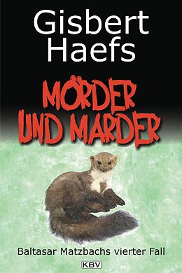 E-Book (epub) Mörder und Marder von Gisbert Haefs