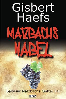 E-Book (epub) Matzbachs Nabel von Gisbert Haefs