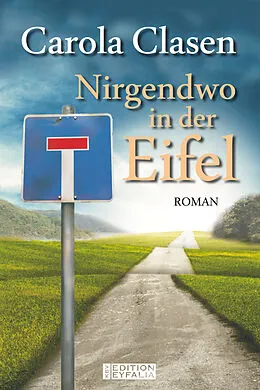 E-Book (epub) Nirgendwo in der Eifel von Carola Clasen