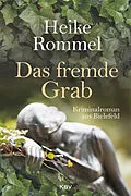 E-Book (epub) Das fremde Grab von Heike Rommel
