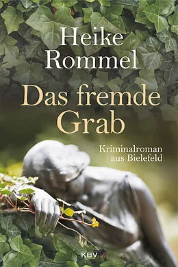 E-Book (epub) Das fremde Grab von Heike Rommel
