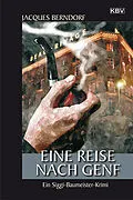 E-Book (epub) Eine Reise nach Genf von Jacques Berndorf