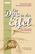 E-Book (epub) Ein Doc in der Eifel von Manfred Lang, Franz-Josef Zumbe