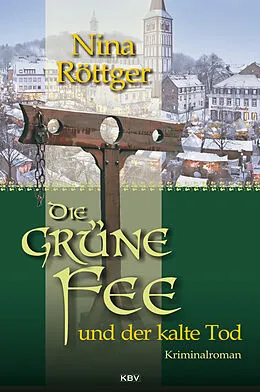 E-Book (epub) Die grüne Fee und der kalte Tod von Nina Röttger