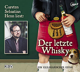 Digital Der letzte Whisky von Carsten Sebastian Henn