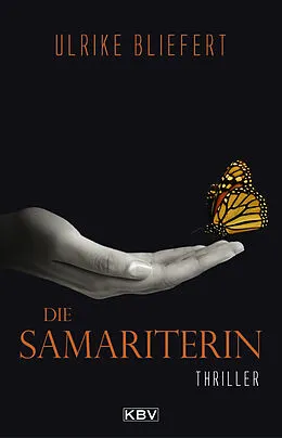 E-Book (epub) Die Samariterin von Ulrike Bliefert