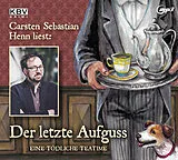 Digital Der letzte Aufguss von Carsten Sebastian Henn