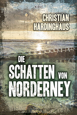 Kartonierter Einband Die Schatten von Norderney von Christian Hardinghaus