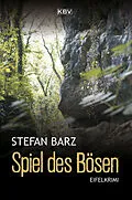 E-Book (epub) Spiel des Bösen von Stefan Barz