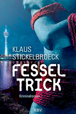 Kartonierter Einband Fesseltrick von Klaus Stickelbroeck