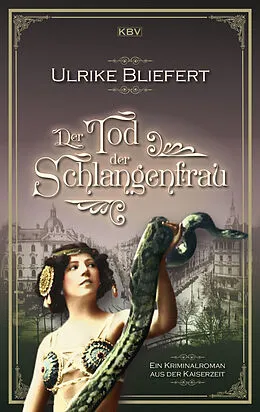 E-Book (epub) Der Tod der Schlangenfrau von Ulrike Bliefert
