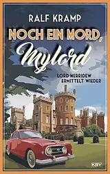 Kartonierter Einband Noch ein Mord, Mylord von Ralf Kramp
