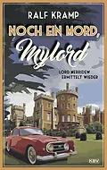 E-Book (epub) Noch ein Mord, Mylord von Ralf Kramp