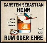 Digital Rum oder Ehre von Carsten Sebastian Henn