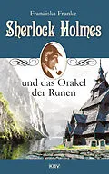 E-Book (epub) Sherlock Holmes und das Orakel der Runen von Franziska Franke