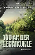 E-Book (epub) Tod an der Lehmkuhle von Friedrich Schönhoff