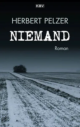 E-Book (epub) Niemand von Herbert Pelzer