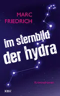 E-Book (epub) Im Sternbild der Hydra von Marc Friedrich