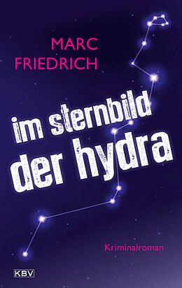 E-Book (epub) Im Sternbild der Hydra von Marc Friedrich