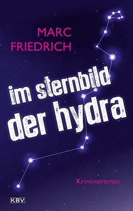 E-Book (epub) Im Sternbild der Hydra von Marc Friedrich