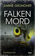 E-Book (epub) Falkenmord von Sabine Gronover