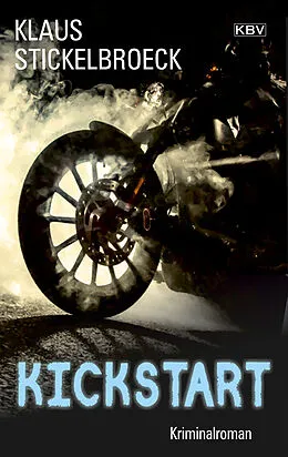 E-Book (epub) Kickstart von Klaus Stickelbroeck