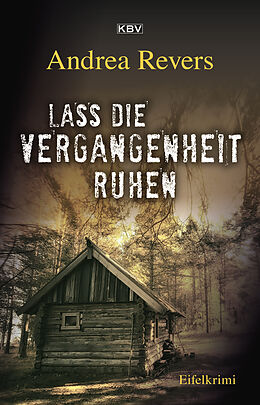 E-Book (epub) Lass die Vergangenheit ruhen von Andrea Revers