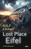 E-Book (epub) Lost Place Eifel von Ralf Kramp