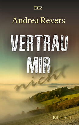 E-Book (epub) Vertrau mir nicht von Andrea Revers