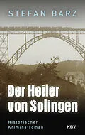 E-Book (epub) Der Heiler von Solingen von Stefan Barz