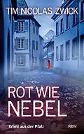 E-Book (epub) Rot wie Nebel von Tim Nicolas Zwick