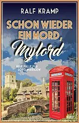 Kartonierter Einband Schon wieder ein Mord, Mylord von Ralf Kramp