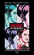 E-Book (epub) Mord ist ihr Metier von Myriane Angelowski, Christiane Antons, Isabella Archan