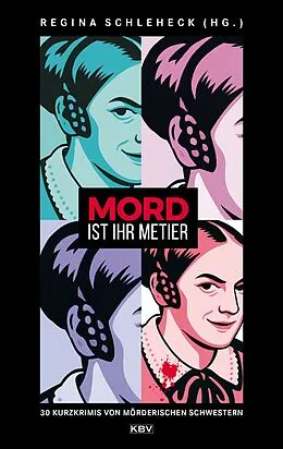 E-Book (epub) Mord ist ihr Metier von Myriane Angelowski, Christiane Antons, Isabella Archan