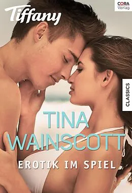 E-Book (epub) Erotik im Spiel von Tina Wainscott