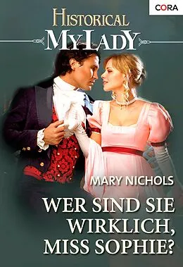 E-Book (epub) Wer sind Sie wirklich, Miss Sophie? von Mary Nichols